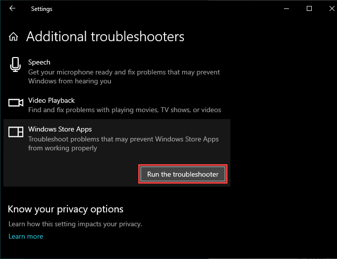 Allow the troubleshooter to scan and detect any issues with the Windows Store Apps
Follow the on-screen instructions to resolve the problems
