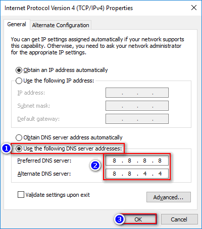 Choose "Use the following DNS server addresses" and enter the preferred DNS server address (e.g., 8.8.8.8) and alternate DNS server address (e.g., 8.8.4.4).
Click "OK" to save the changes.