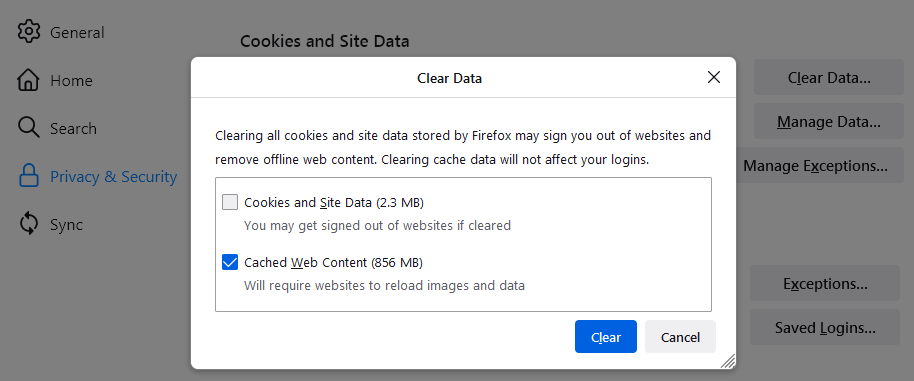 Click on Clear to remove the cached data.
Restart Firefox and try accessing the website again.