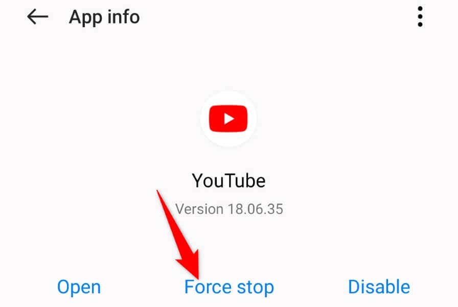 Find and open the YouTube app.
Choose "Force stop" to close the app.