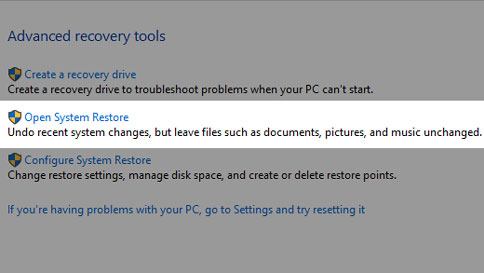 Open the Control Panel.
Select Recovery and then choose Open System Restore.