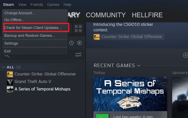 Open the Steam client on your computer.
Click on "Steam" in the top-left corner and select "Check for Steam Client Updates".