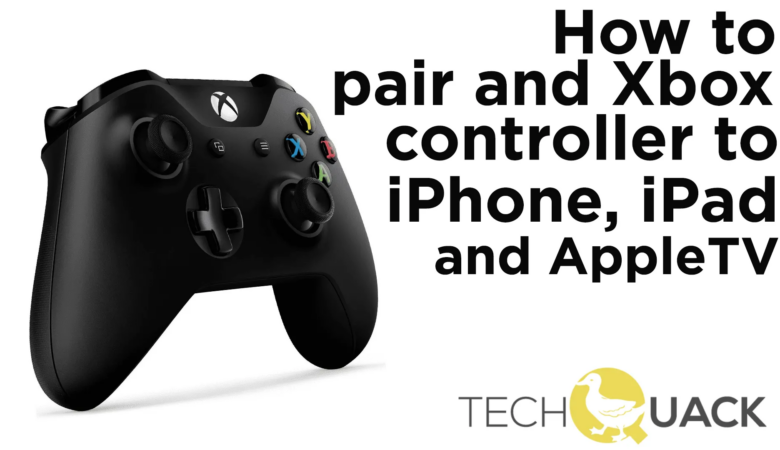 How to pair an Xbox Controller (Wireless) to your Apple TV, iPhone or iPad