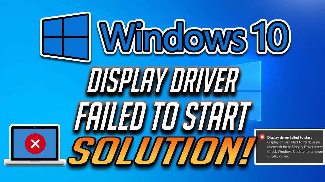 What does "display driver cannot be started" mean?
