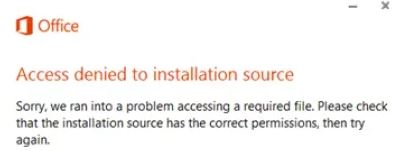 How to fix this: Access Denied to Installation Source - MS Office error