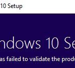 Restoring Windows 10 'Setup failed to validate the product key' error