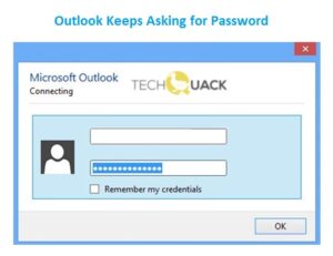 Troubleshooting: Outlook Keeps Asking For Password On Windows 10 PC ...