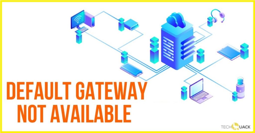 how-to-troubleshoot-default-gateway-not-available-issue-on-windows-pc